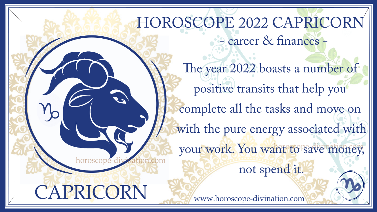 yearly Horoscope Capricorn 2022 work and money