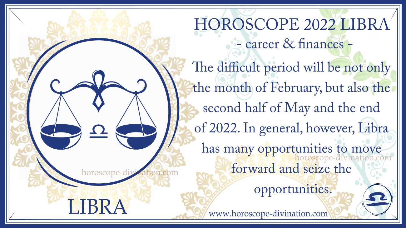 yearly Horoscope Libra 2022 work and money