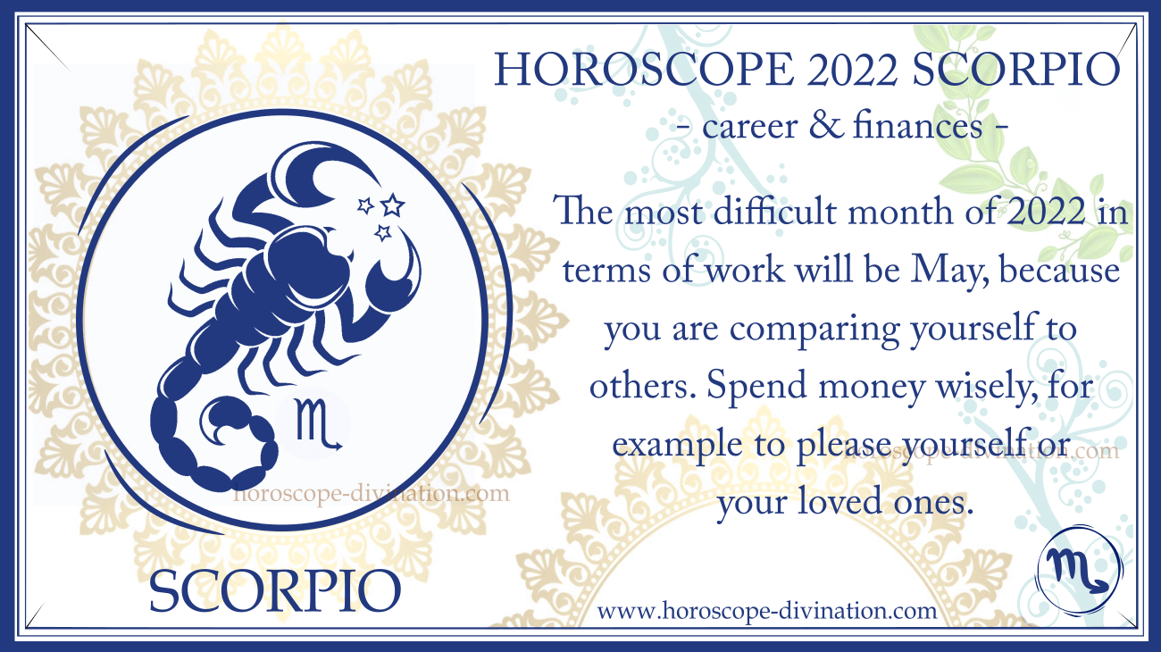 yearly Horoscope Scorpio 2022 work and money