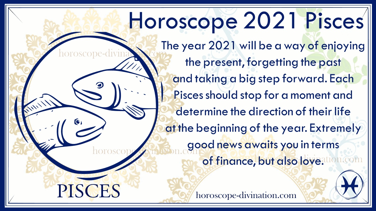 2021 horoscope Pisces