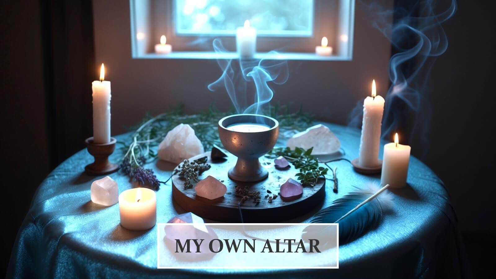 My Own Altar – How to Create a Sacred Ritual Space | Spiritual Energy & Manifestation