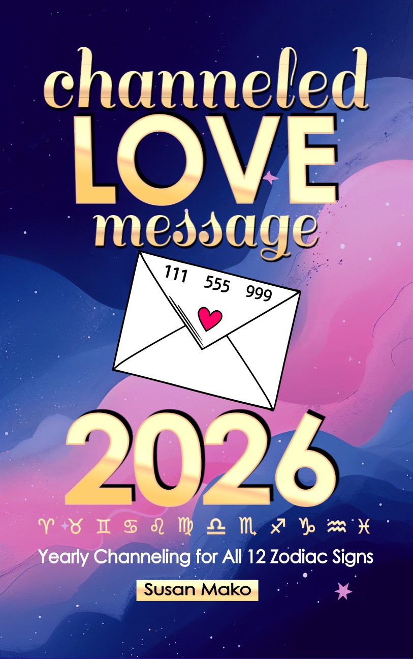 channeled love message 2026, love horoscope 2026
