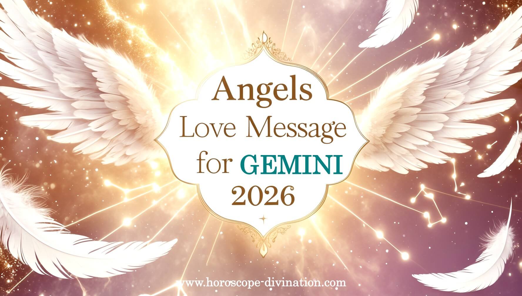 Angels Channeled Love Message 2026 for Gemini zodiac sign 2026