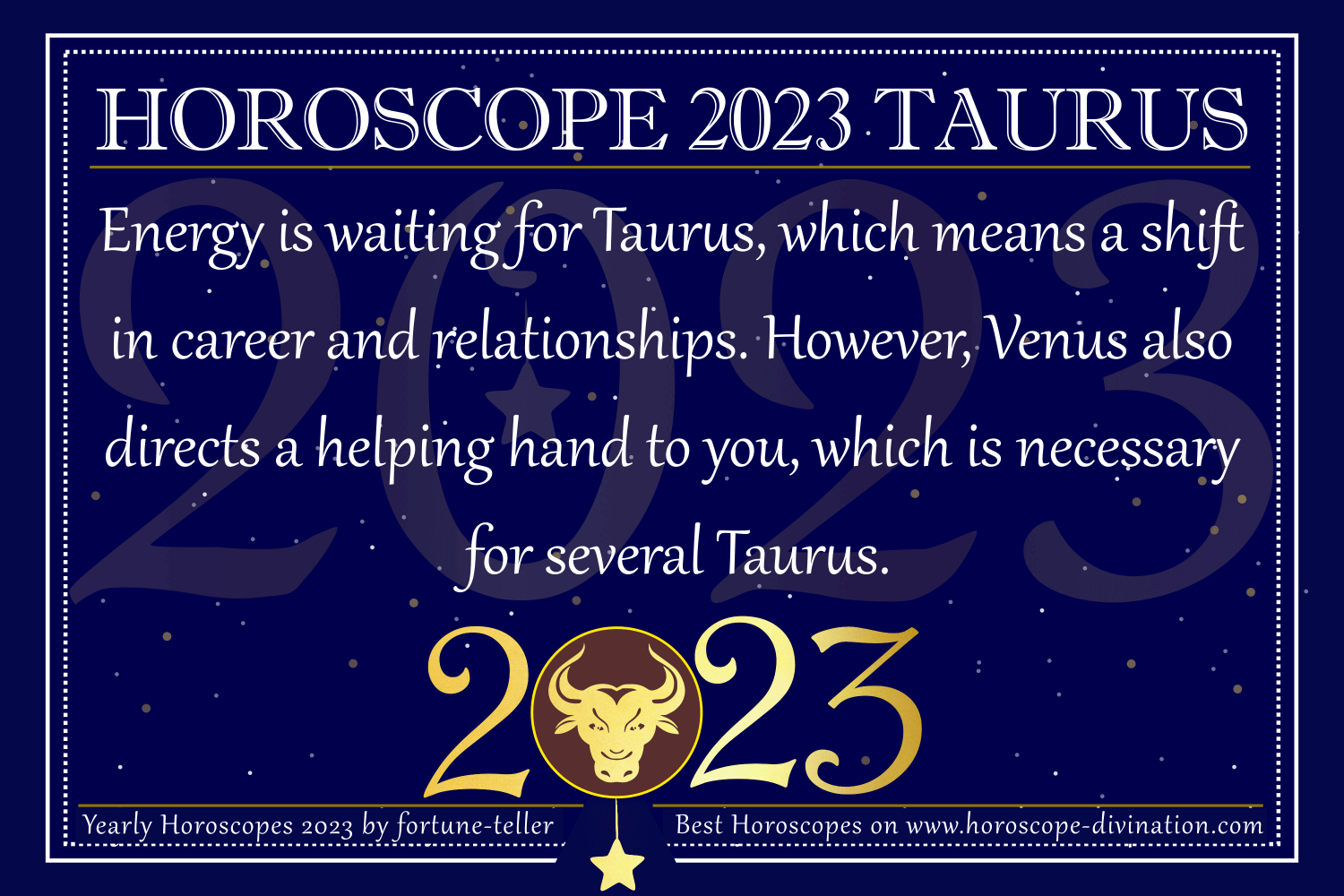 Horoscope 2023 Taurus Yearly Forecast & Future