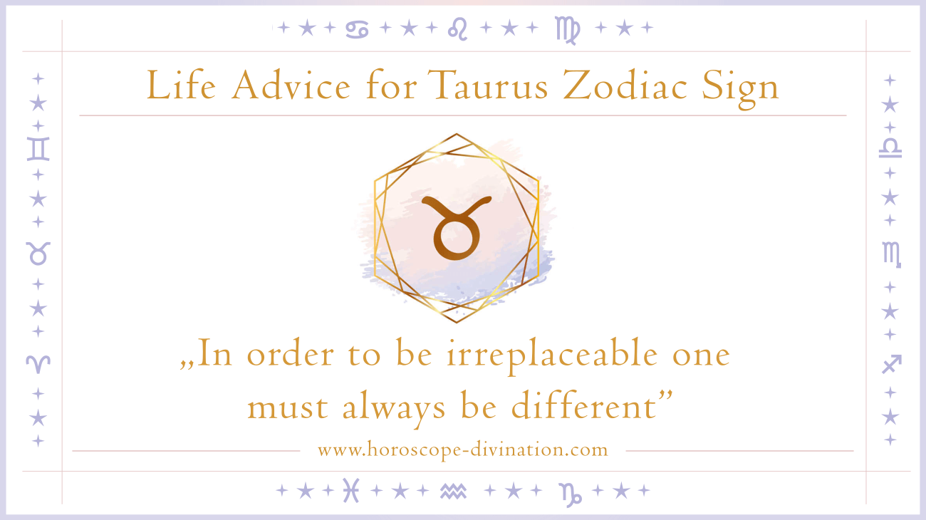 Advice for life for zodiac sign Taurus - zodiac motivation