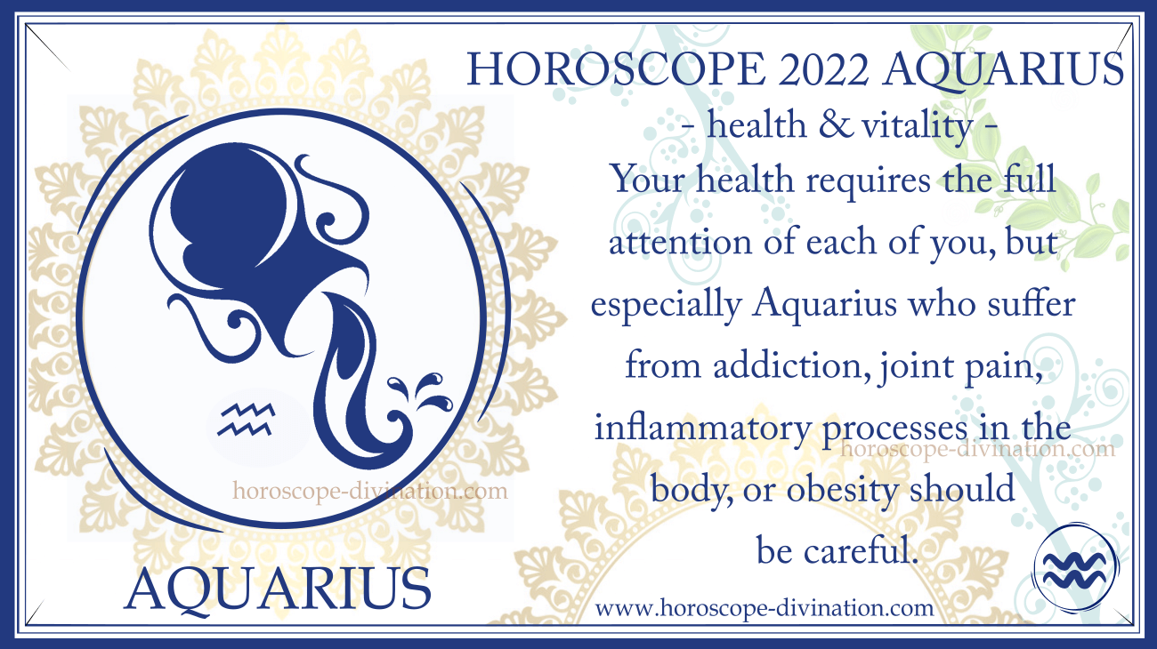 health horoscope 2022 Aquarius