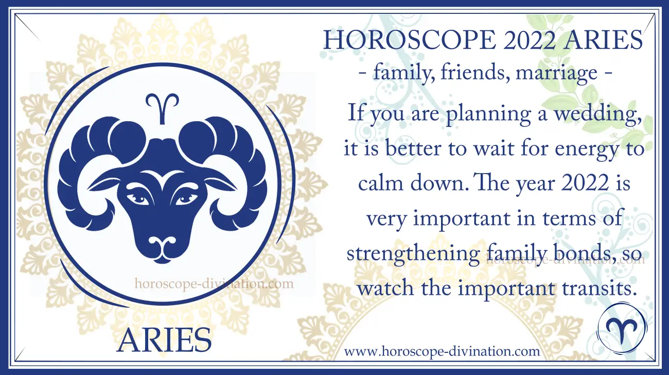 horoscope 2022 aries - family, marriage, pregnancy, friends