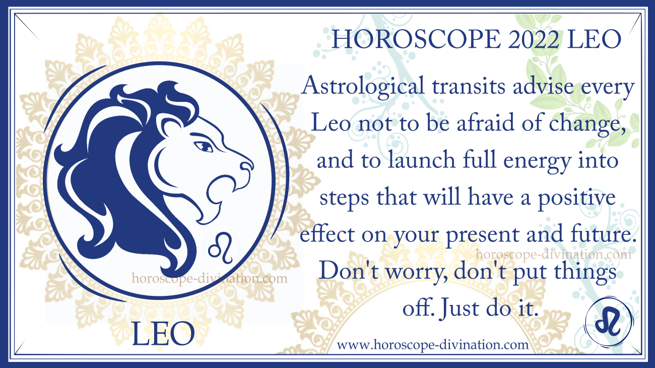 Horoscope Leo 2022