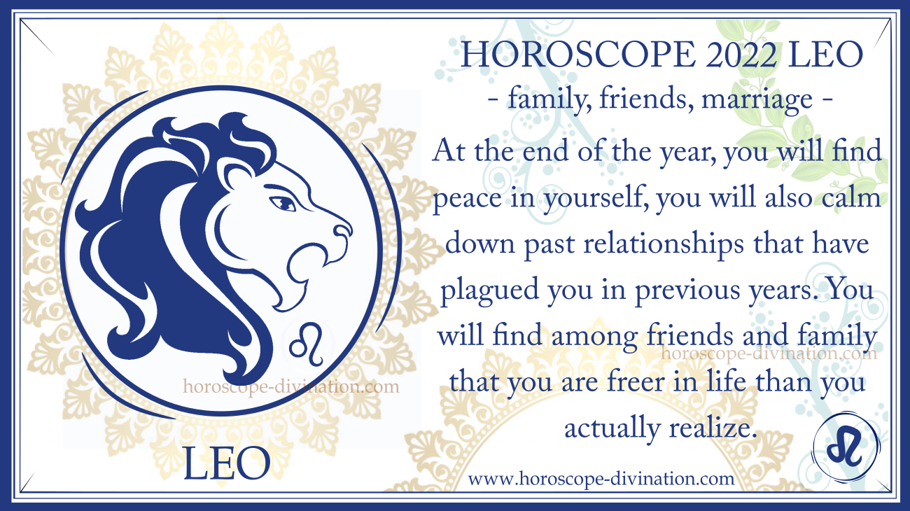 horoscope Leo 2022 - family, marriage, pregnancy, friends