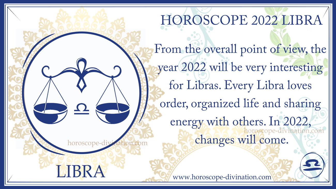 Horoscope Libra 2022