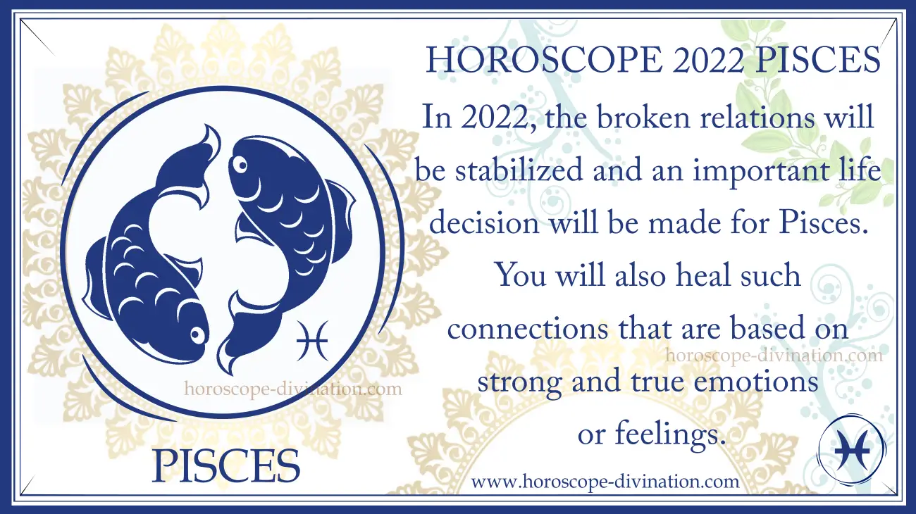 Horoscope Pisces 2022