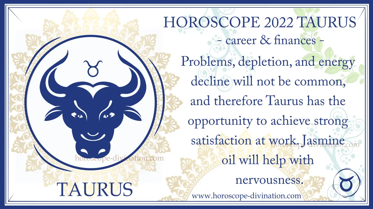 money and work horoscope 2022 Taurus