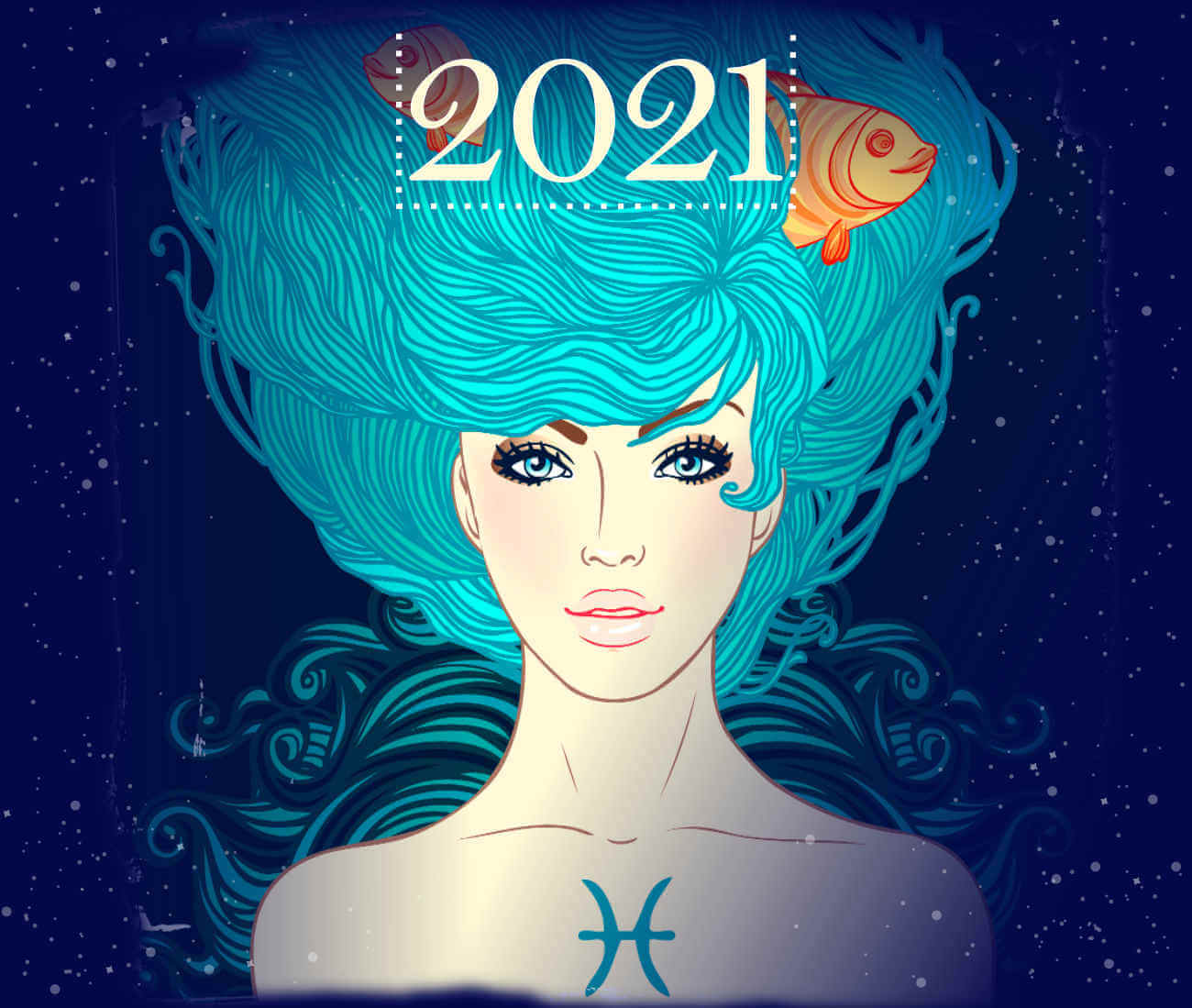 Horoscope Pisces 2021