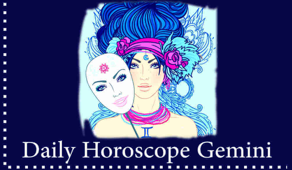 read your personal Daily Gemini Horoscope