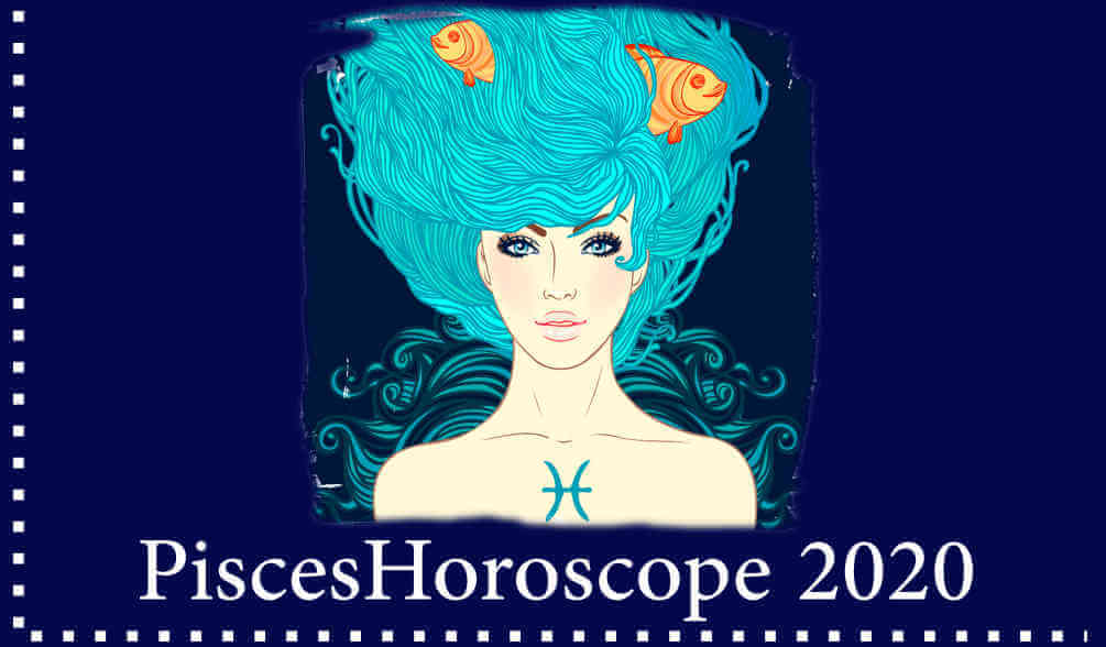 Detailed Pisces horoscope 2020